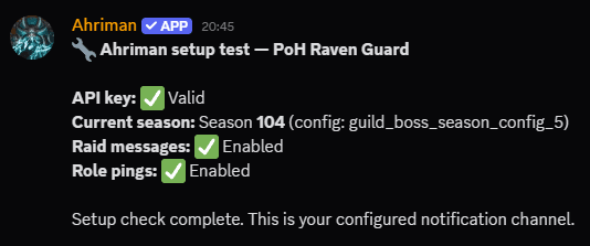 Real /test output in Discord: Ahriman setup test for PoH Raven Guard — API key valid, current season detected, raid messages and role pings enabled